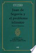 Juan de Segovia y el problema islámico