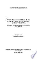 Juan de Zumárraga y su Regla cristiana breve (México 1547)