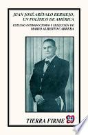 Juan José Arévalo Bermejo, un político de América