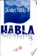 Juan Pablo II te habla