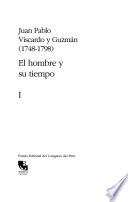 Juan Pablo Viscardo y Guzmán, 1748-1798
