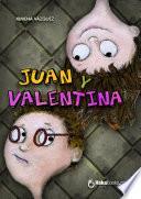 Juan y Valentina