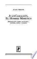 JuanCamaleón, el hombre mimético