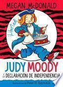 Judy Moody y la Declaración de Independencia / Judy Moody Declares Independence