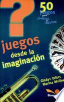 Juegos desde la imaginacion
