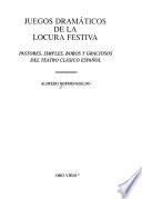 Juegos dramáticos de la locura festiva