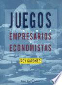 Juegos para empresarios y economistas