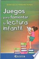 Juegos para fomentar la lectura infantil