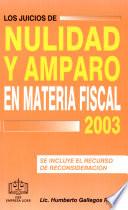 Juicio de Nulidad y Amparo en materia Fiscal