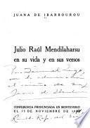 Julio Raúl Mendilaharsu en su vida y en sus versos
