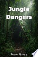 Jungle Dangers