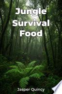 Jungle Survival Food