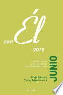 Junio 2019, con Él