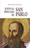 Junto al sepulcro de san Pablo