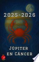 Júpiter en Cáncer 2025-2026