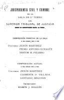 Jurisprudencia civil y criminal de la sala de 2o turno del superior tribunal de justicia desde su constitución hasta la fecha