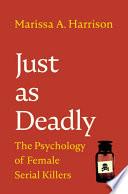 Just as Deadly