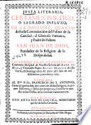 Justa literaria, certamen poetico, o sagrado influxo, en la ... canonizacion del ... glorioso patriarca y padre de pobres San Juan de Dios, fundador de la religion de la hospitalidad