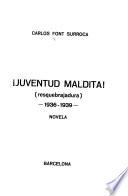 Juventud maldita!