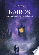 Kairos, una oportunidad para el amor