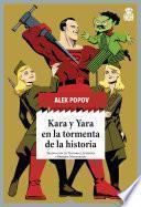 Kara y Yara en la tormenta de la historia