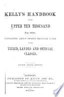Kelly's Handbook to the Upper Ten Thousand for 1878