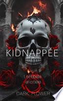 Kidnappée (la Rebelle et la Bête)