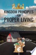 Kingdom principles for proper living