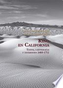 Kino en California. Textos, cartografías y testimonios 1683-1711