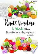 Knotmonsters Édition de Marché