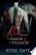 Koi, Entre El Amor Y El Honor