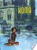 Koma 4
