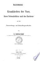 Krankheiten der Nase, ihrer Nebenhöhlen und des Rachens und ihre Untersuchungs- und Behandlungsmethoden
