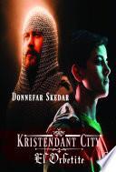 Kristendant City - El Orbetite