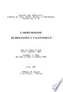 L'armée Romaine de Dioclétin à Valentinien Ier