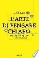 L'arte di pensare chiaro