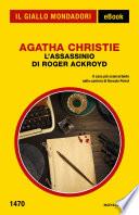 L'assassinio di Roger Ackroyd (Il Giallo Mondadori)