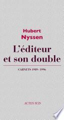 L'éditeur et son double