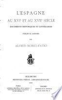 L'Espagne au 16e et au 17e siècle