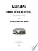 L'Espagne historique, littéraire et monumentale