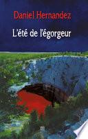 L'été de l'égorgeur