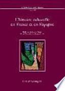 L'histoire culturelle en France et en Espagne