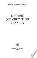L'homme qui crut tuer Kennedy