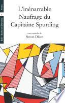 L'inénarrable Naufrage du Capitaine Spurding