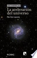 La aceleración del universo