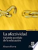 La afectividad. Eslabón perdido de la educación