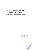 La agricultura insuficiente
