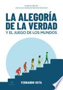 La alegoría de la verdad y el juego de los mundos