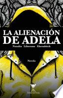 La alienación de Adela