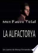 La Alifactorya